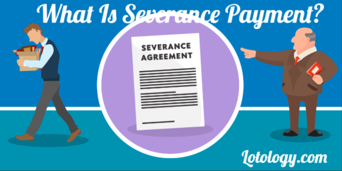 What Is Severance Payment?