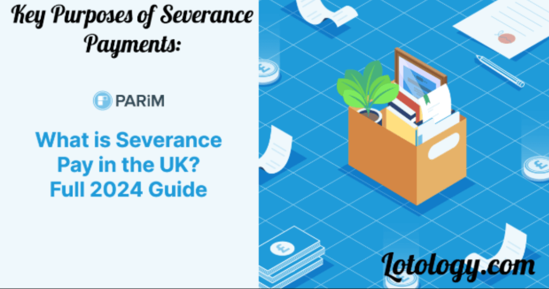 Key Purposes of Severance Payments