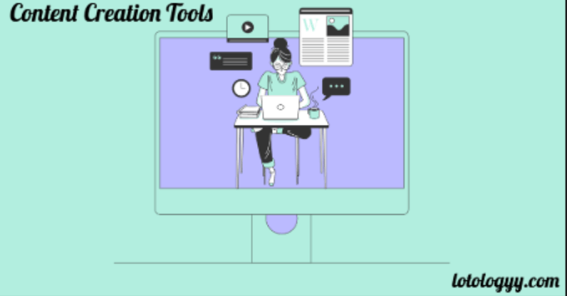 Content Creation Tools