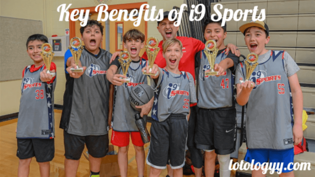 Key Benefits of i9 Sports