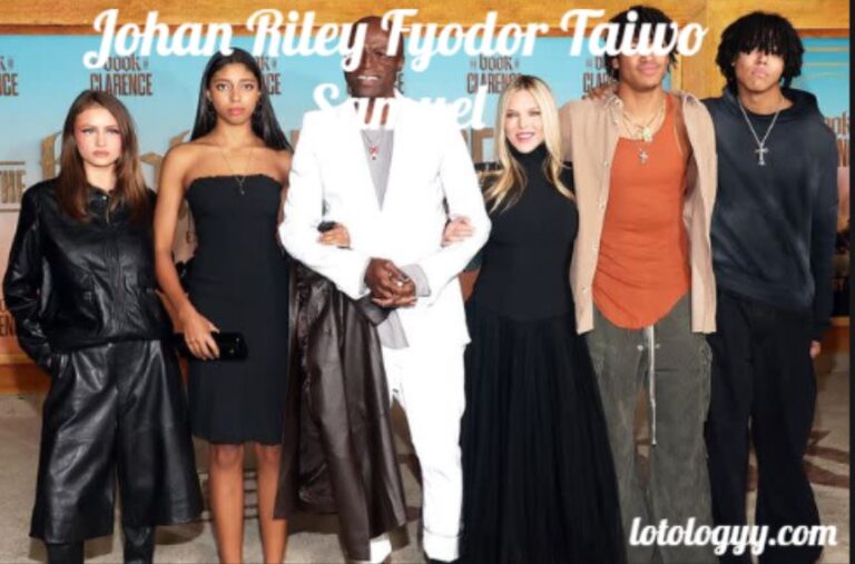 Johan Riley Fyodor Taiwo Samuel: The Private Life of a Celebrity Child with a Global Heritage