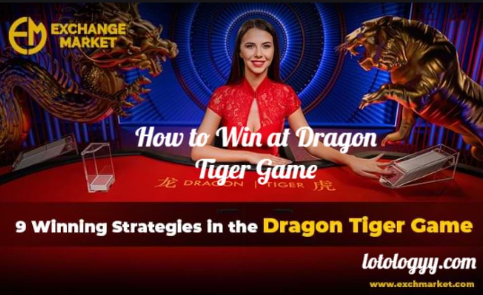 How to Win at Dragon Tiger Game: Proven Strategies for Better Results